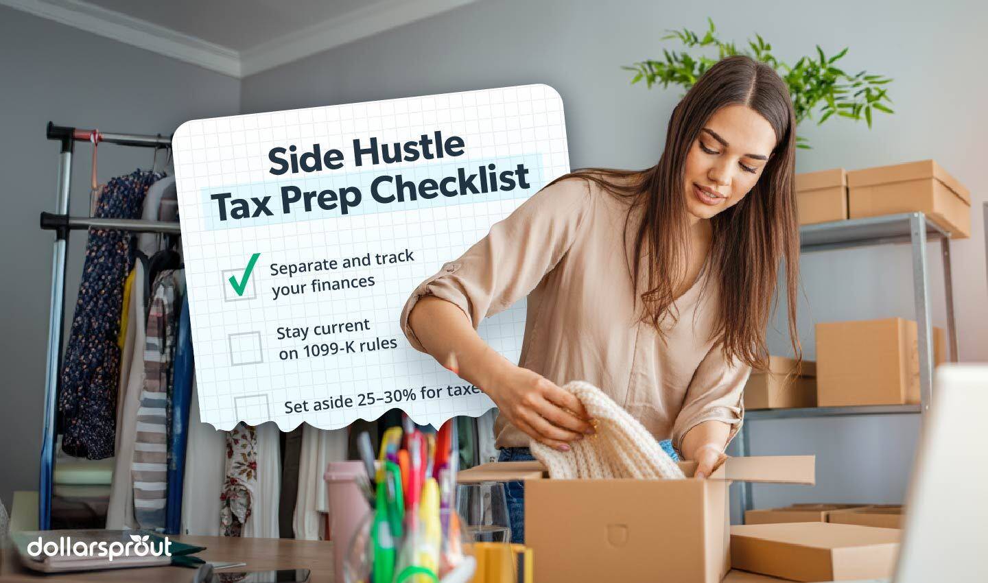 A woman packaging handmade products in her small business workspace with an overlaid graphic titled “9 Things Every Side Hustler Should Do Before Tax Season” and a partial tax prep checklist.