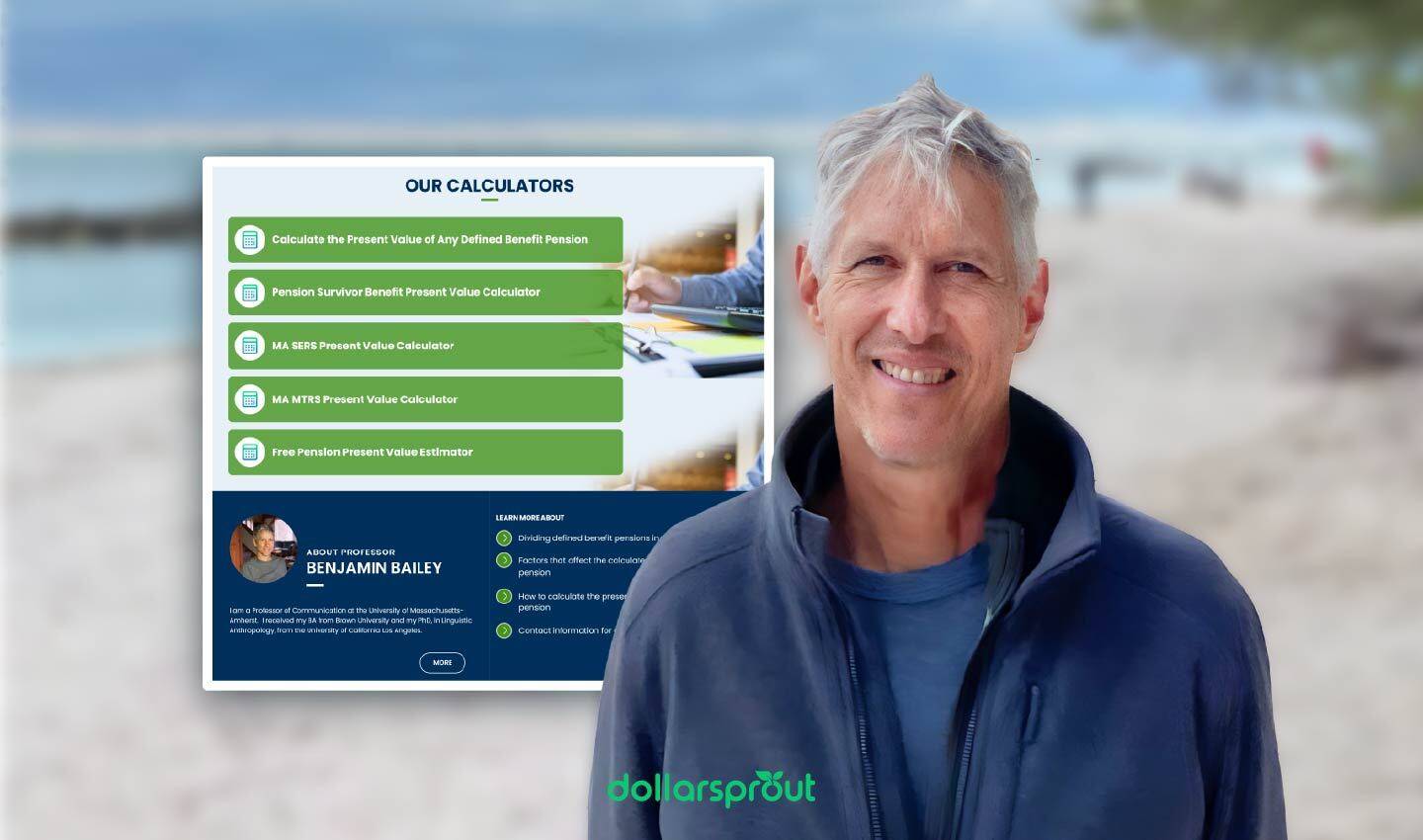 Professor Benjamin Bailey standing on a beach with a screenshot of his pension calculator website, ValueYourPension.com, in the background.