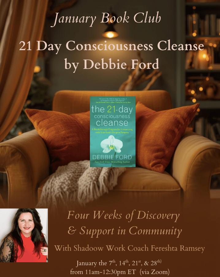 Shadow Work Book Club - Debbie Ford's 21 Day Consciousness Cleanse
