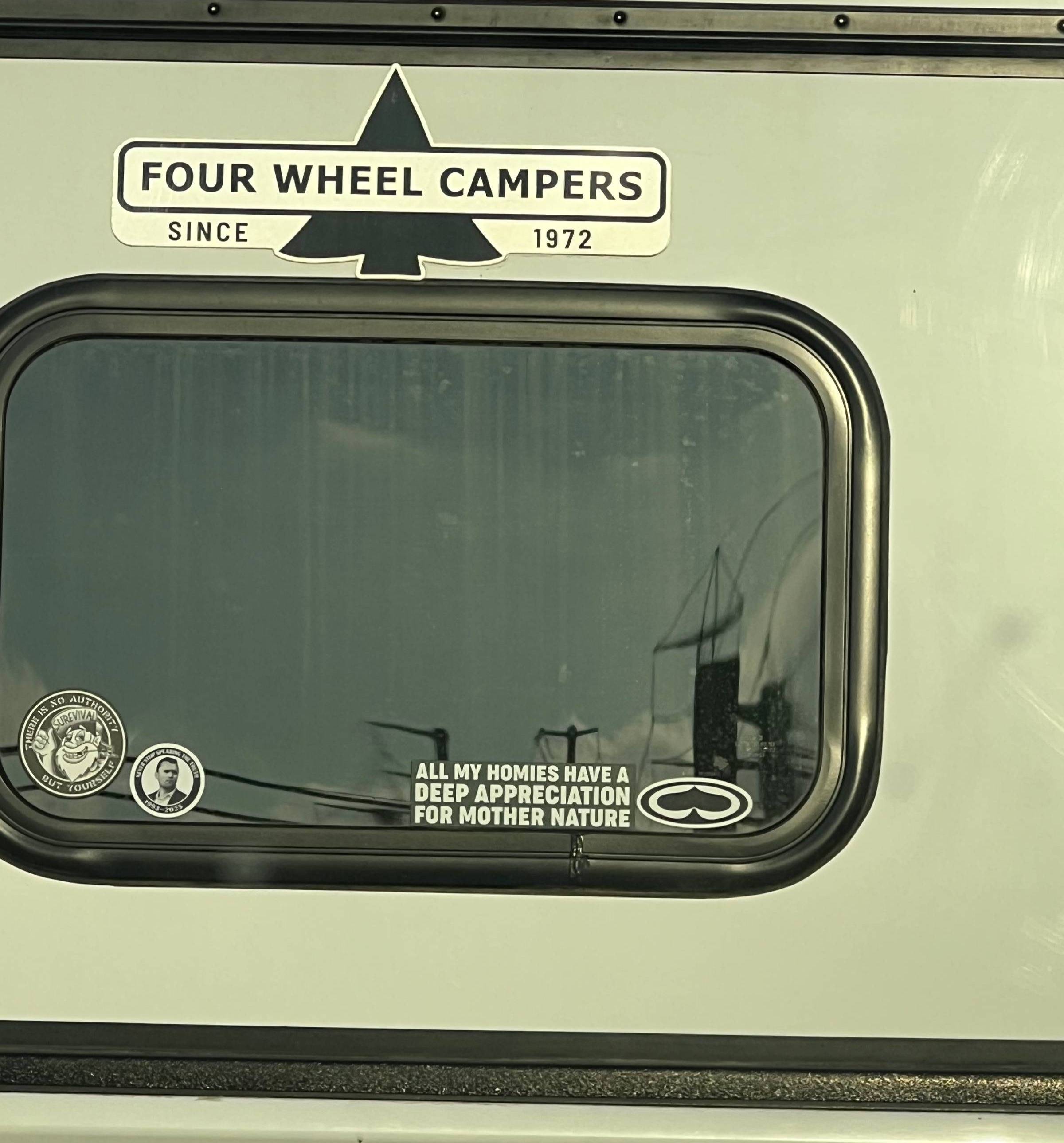 sticker reading ALL MY HOMIES HAVE A DEEP APPRECIATION FOR MOTHER NATURE