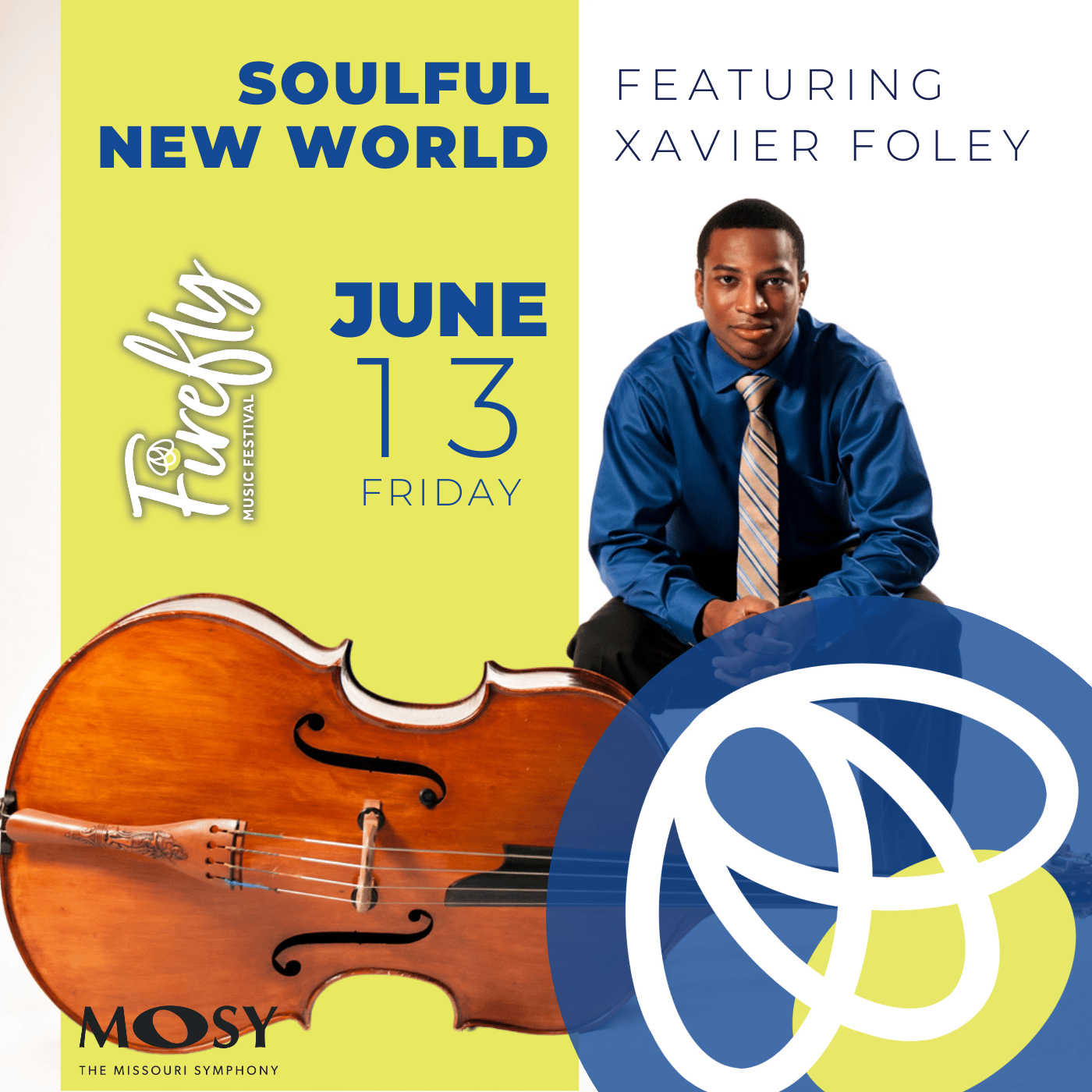 Poster image for Soulful New World: Featuring Xavier Foley on June 13
