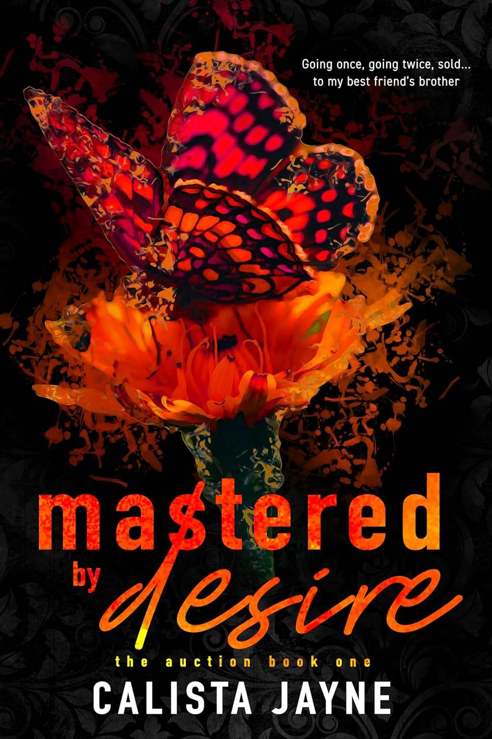 Mastered by Desire by Calista Jayne
