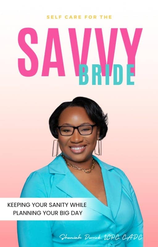 Self Care for the Savvy Bride - Keeping Your Sanity While Planning Your Big Day