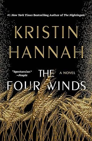 the four winds by Kristin Hannah
