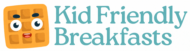 Kid Friendly Breakfasts