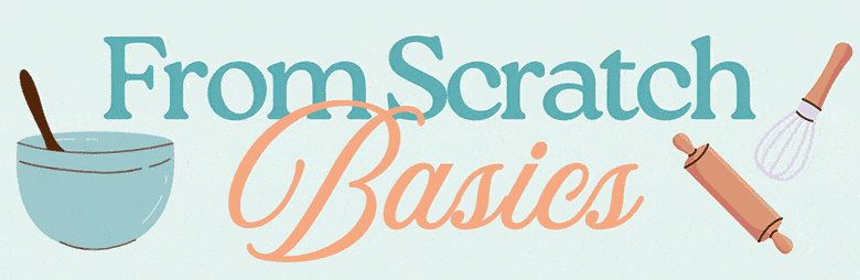 From Scratch Basics