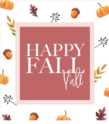 Happy Fall Y'all