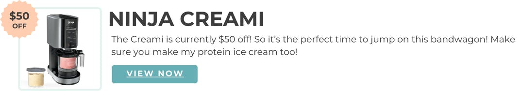 Ninja Creami! The Creami is currently $50 off! So it's the perfect time to jump on this bandwagon! Make sure you make my protein ice cream too! 