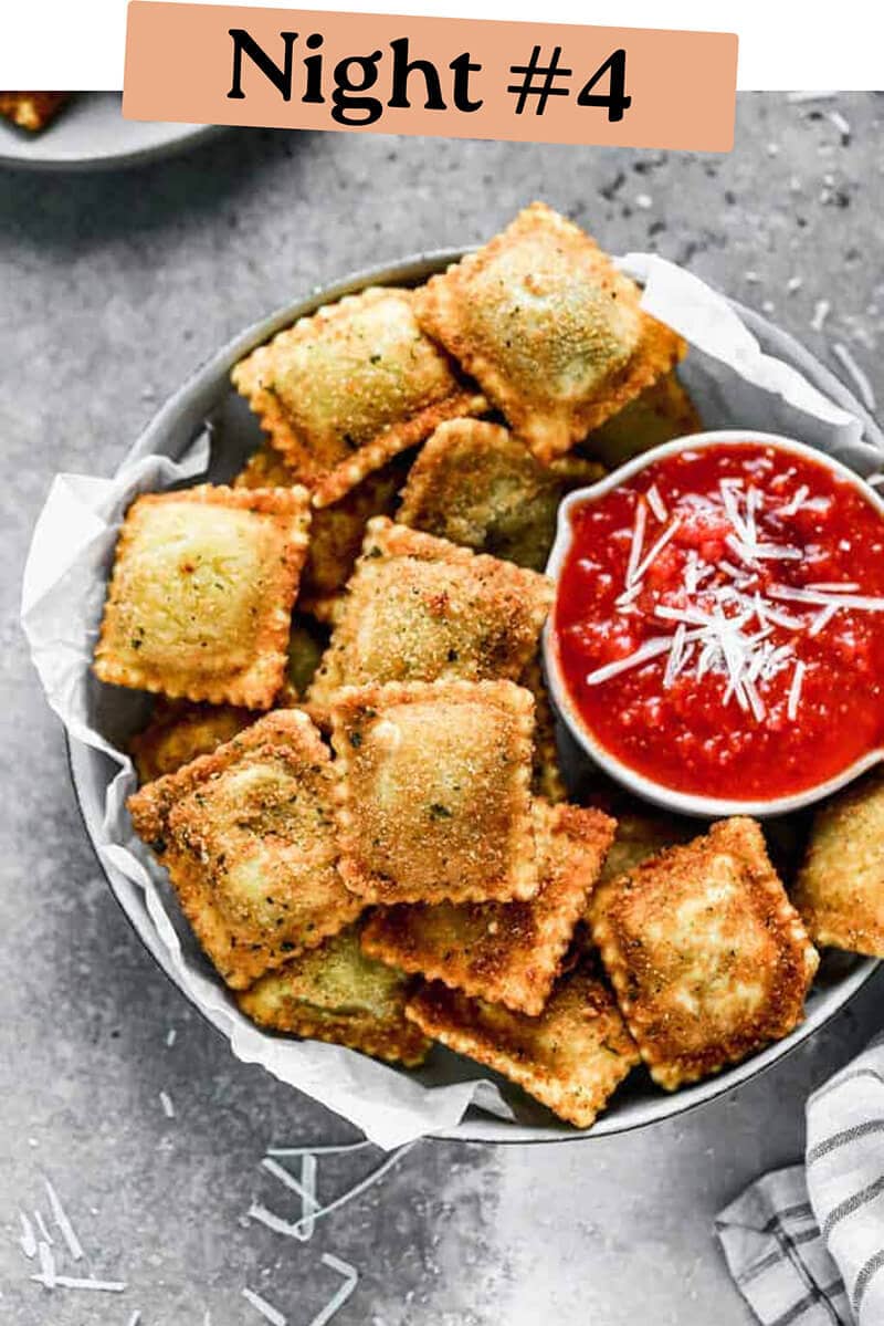 Night 4: Toasted Ravioli