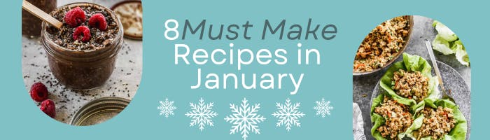 8 must make recipes in January