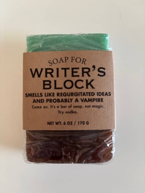Writer's Block soap. Smells like regurgitated ideas and probably a vampire.