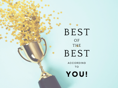 A best of the best according to you!