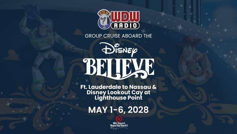 WDW Radio group cruise aboard Disney Believe, May 1–6, 2028