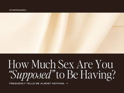 How much sex are you "supposed" to be having?