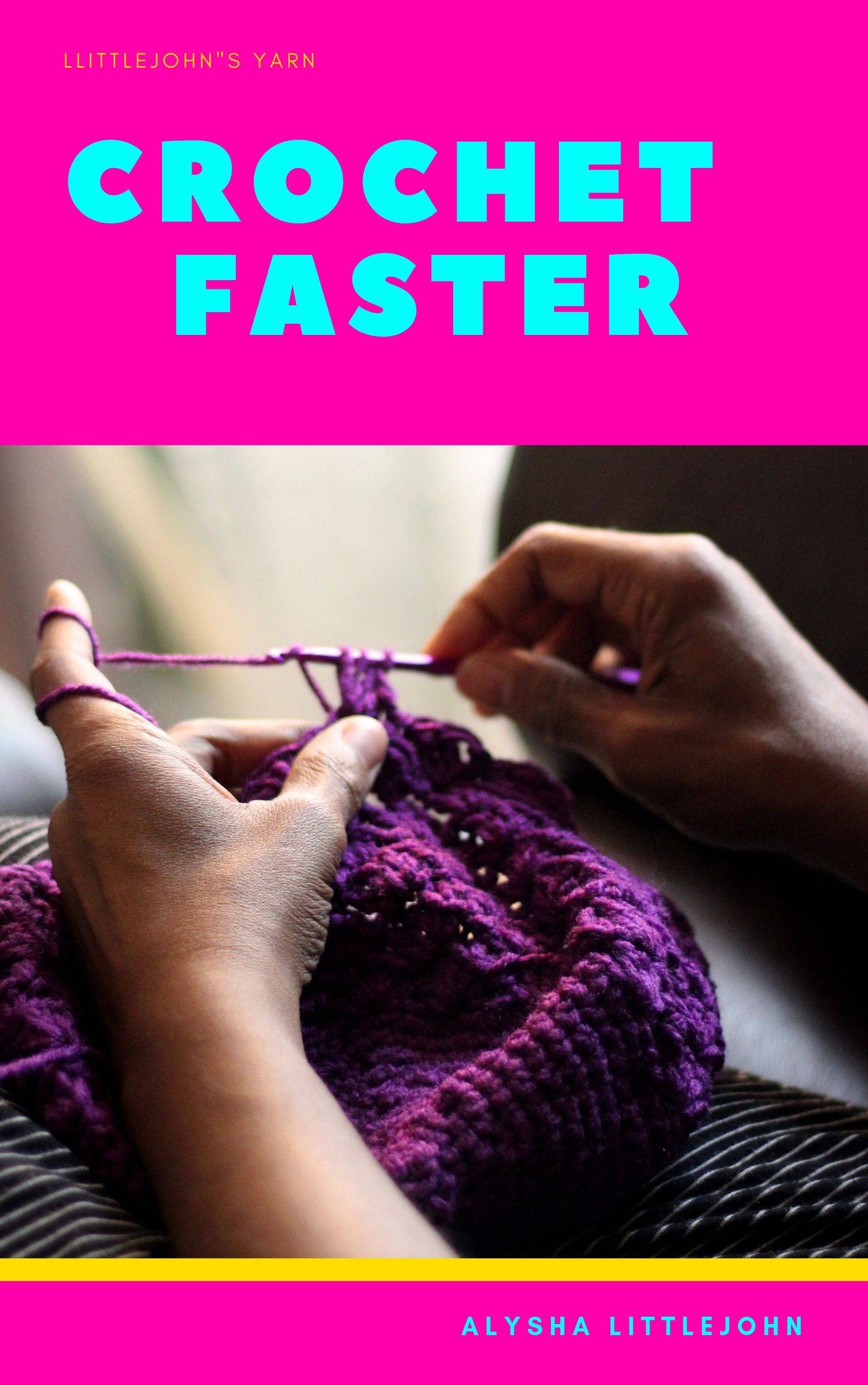 How to crochet faster