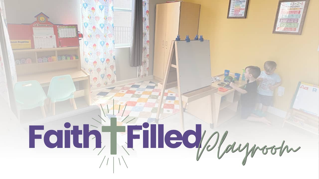 Faith-Filled Playroom Header