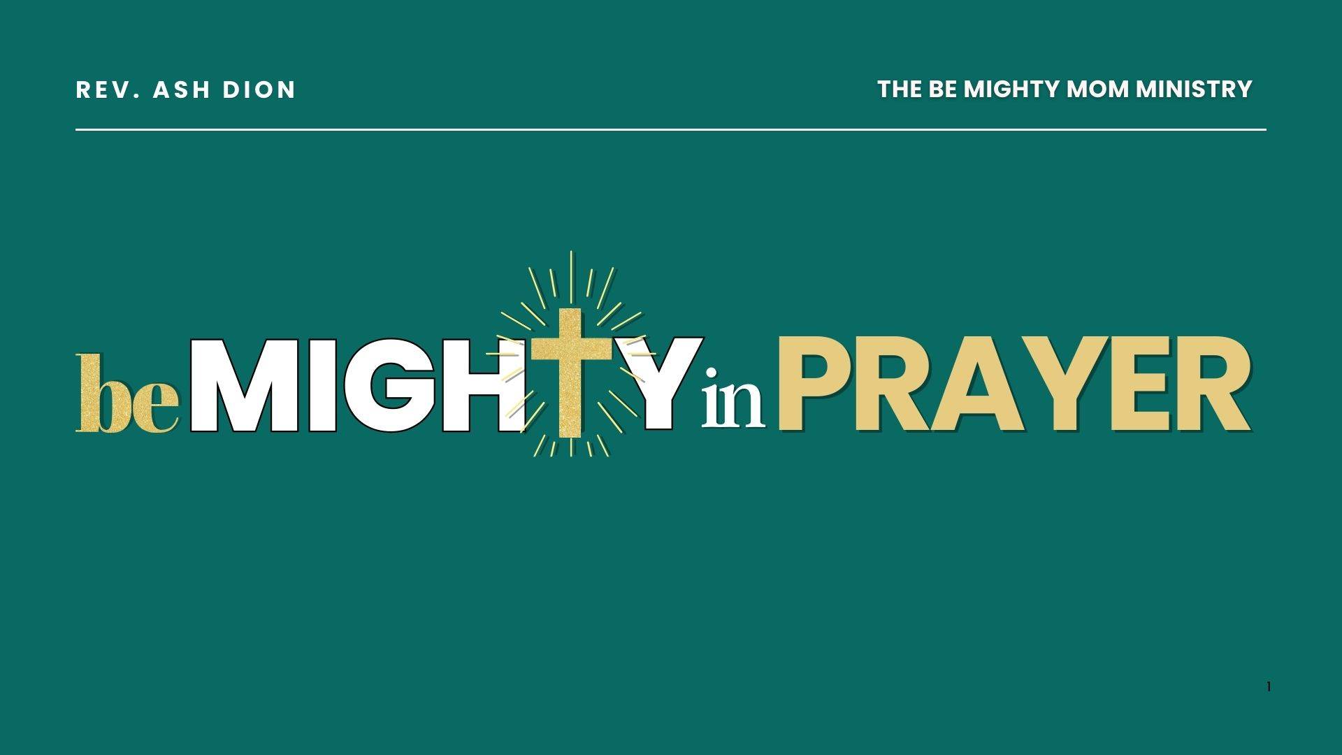 Be Mighty in Prayer