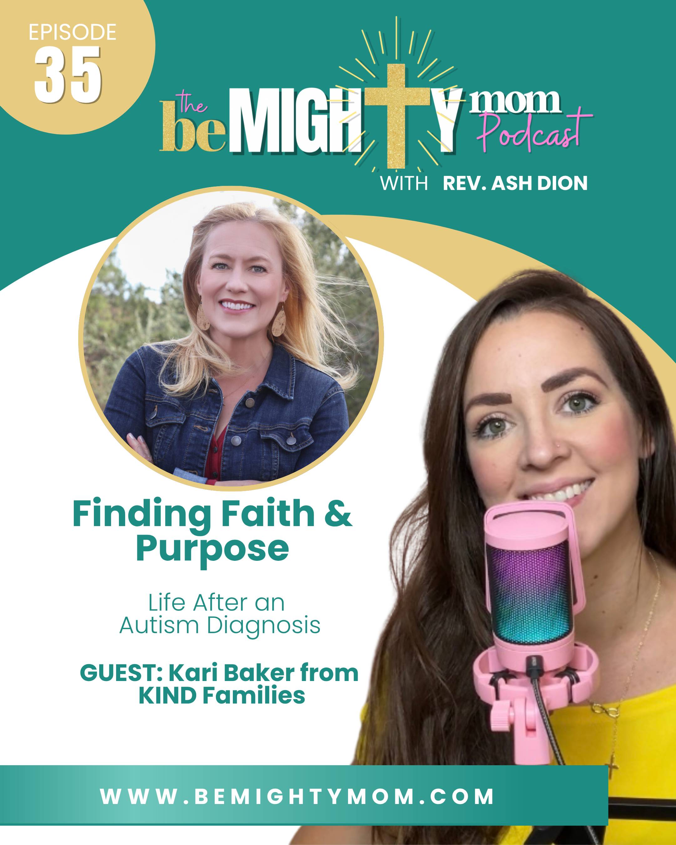 Finding Faith & Purpose with Kari Baker of KIND Families
