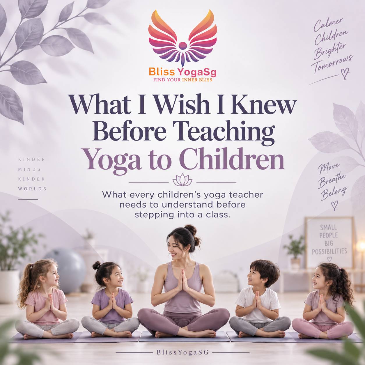 Why Knowing Yoga Isn’t Enough to Teach Kids