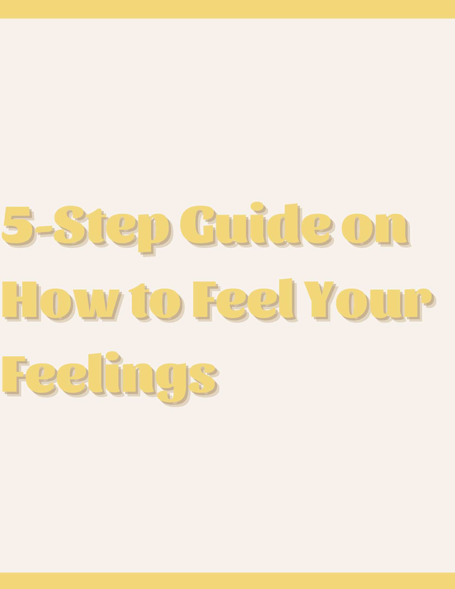 5-step-guide-on-how-to-feel-your-feelings