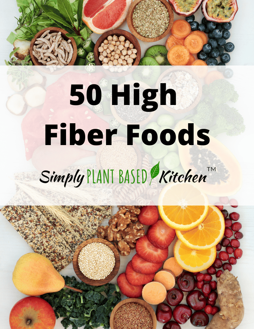 Get the 50 High Fiber Foods List for FREE