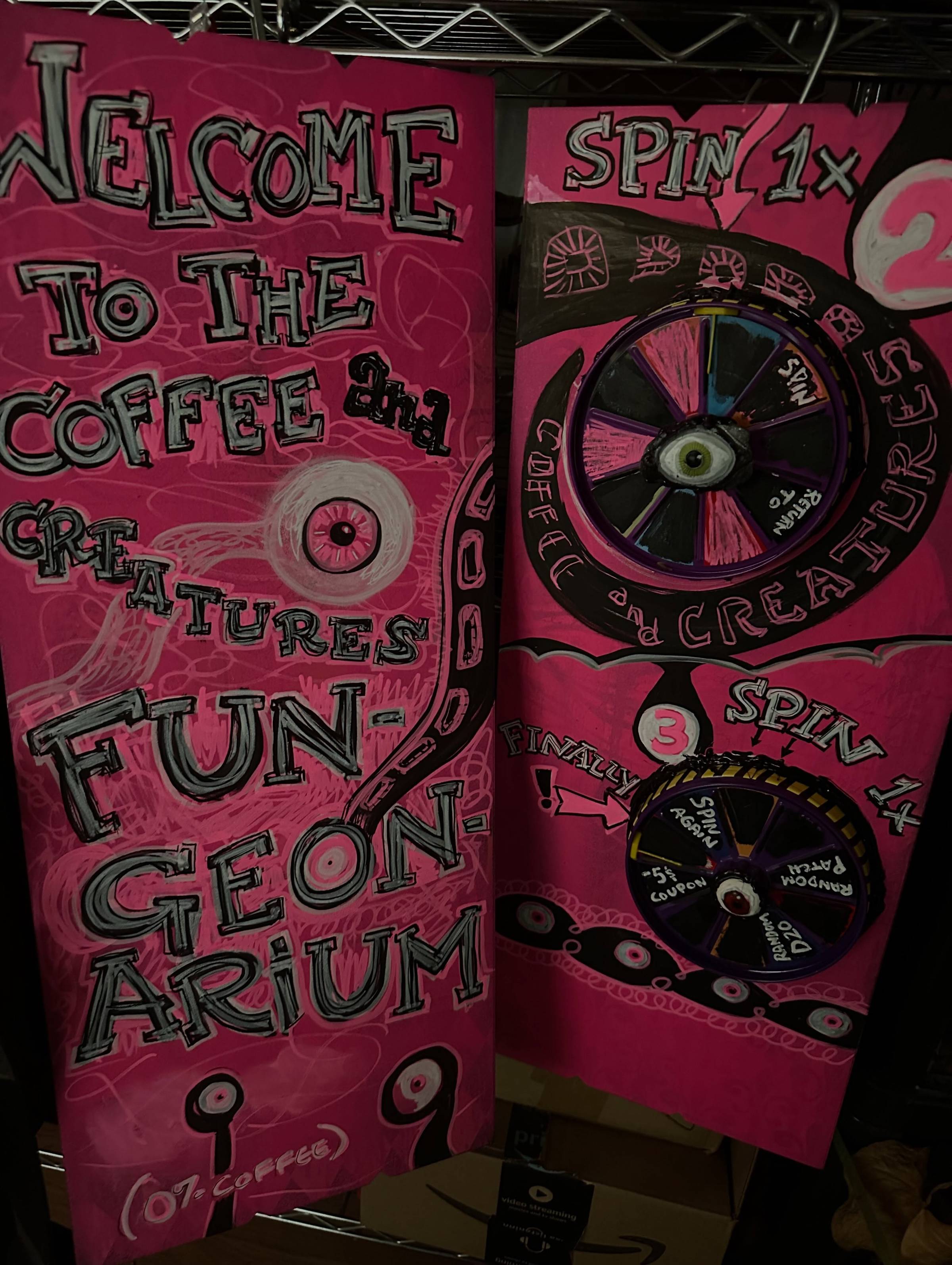 Shenanigans!
New signs unveiling this Saturday at my table @newjerseyprfm Summa Sizzla.
My friend @epicjim created the term “fungeon” and in homage to him, here’s the fungeonarium, the #coffeeandcreatures experience.
Sneak peek at the new wheels of Fortune also rolling out on Saturday.
Do y’all care about booth shit? I dunno, but I didn’t want anyone to become terribly sad from accidentally missing my booth, so I made more signs just in case.
#somuchsarcasm #typingwhilehungry