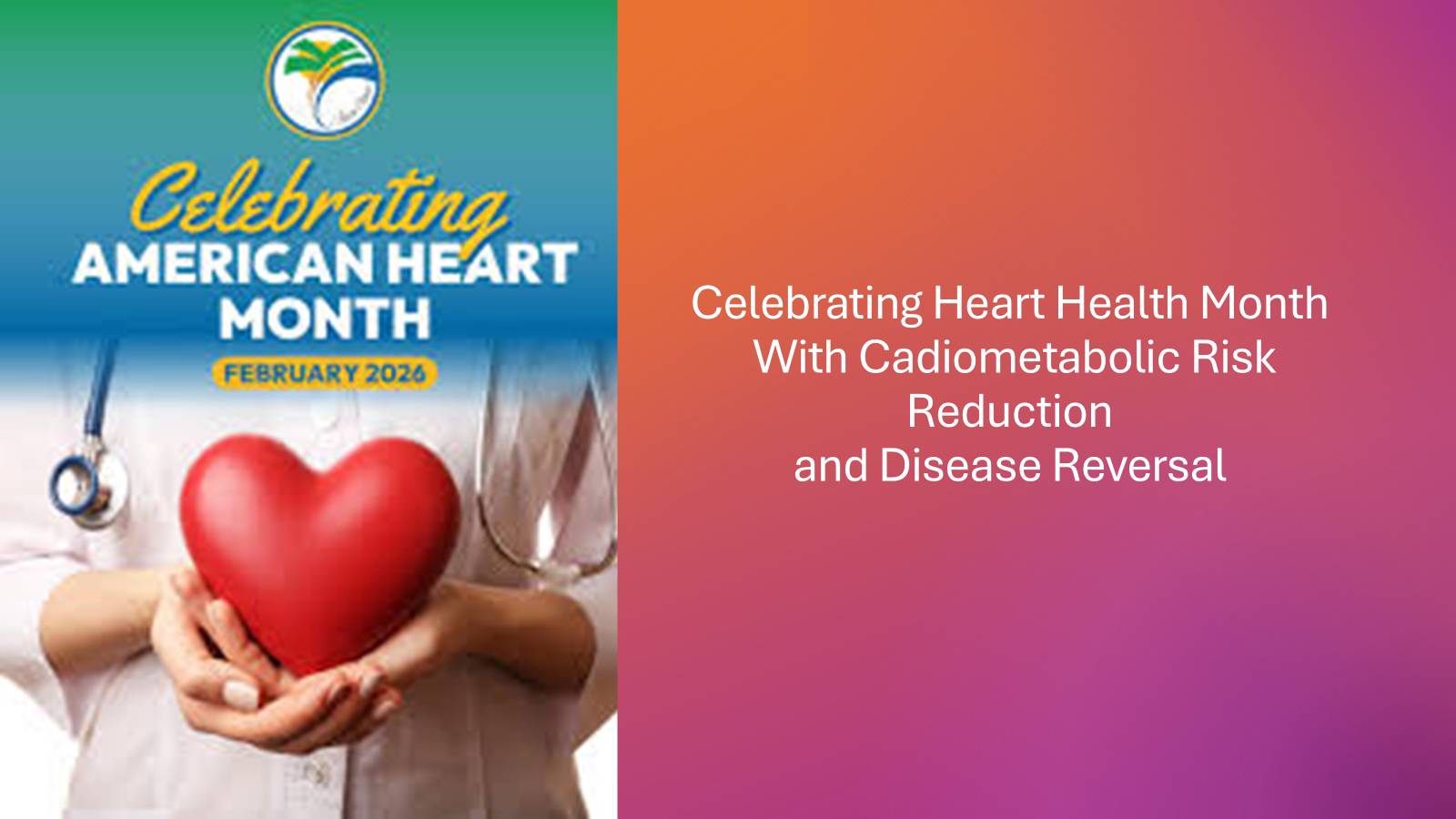 Celebrating Heart Health Month with WIns! Cardiometabolic Disease Reduction
