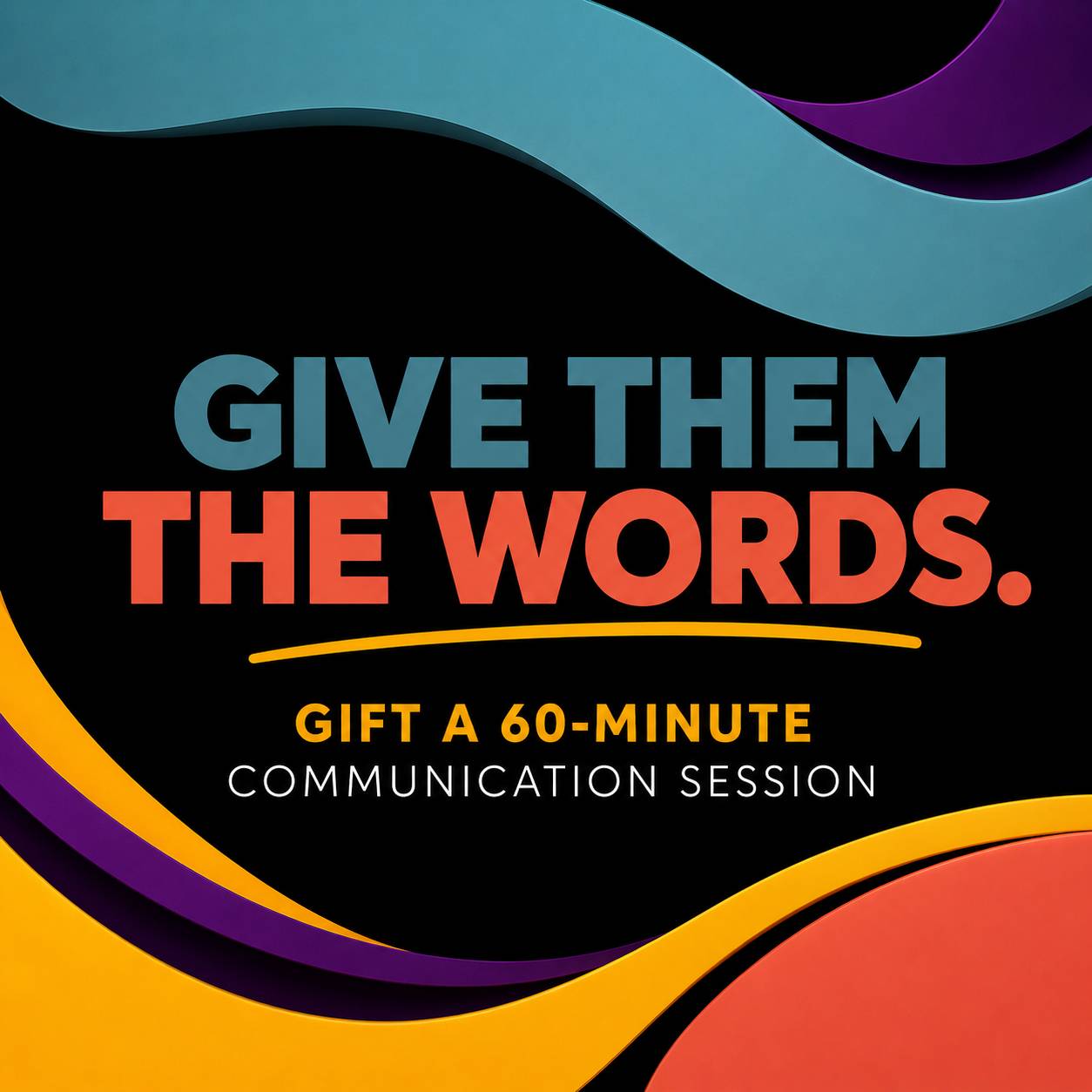Gift Them the Words