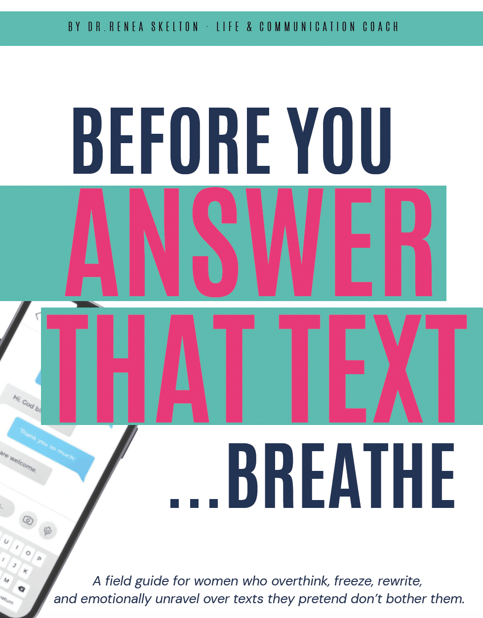 Before You Answer That Text… Breathe - Instant Guide