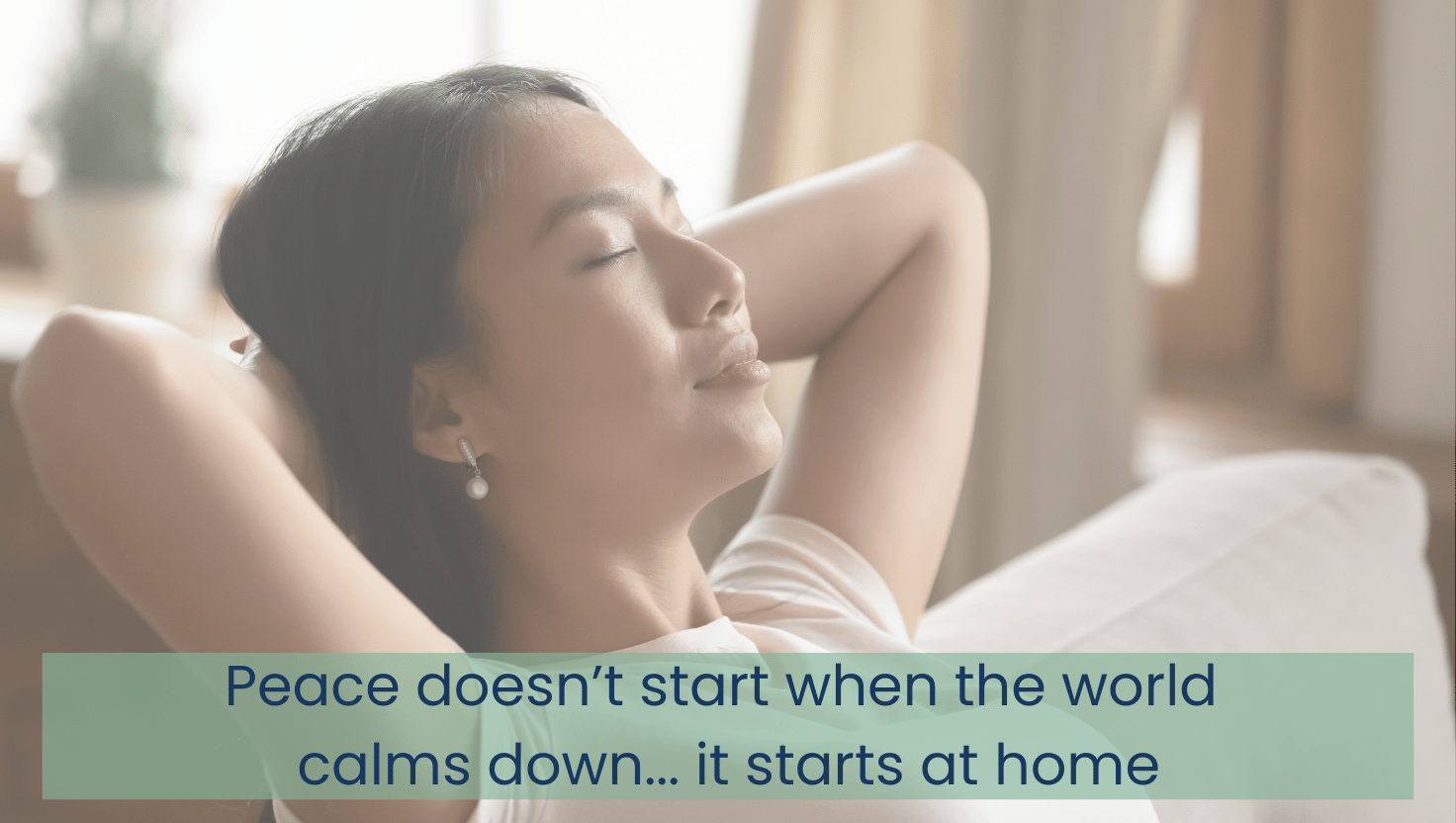 Peace starts at home