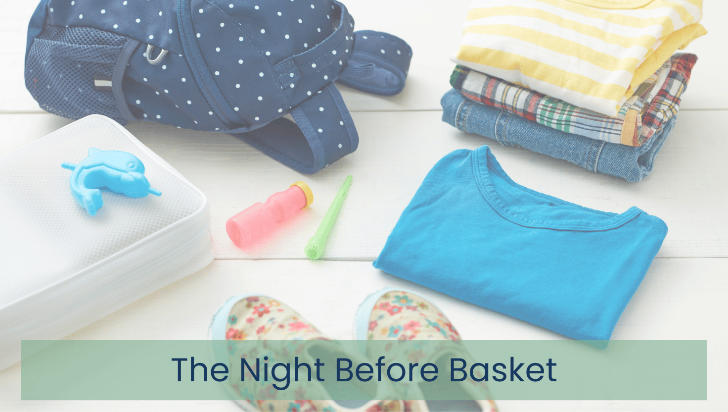 The Night Before Basket