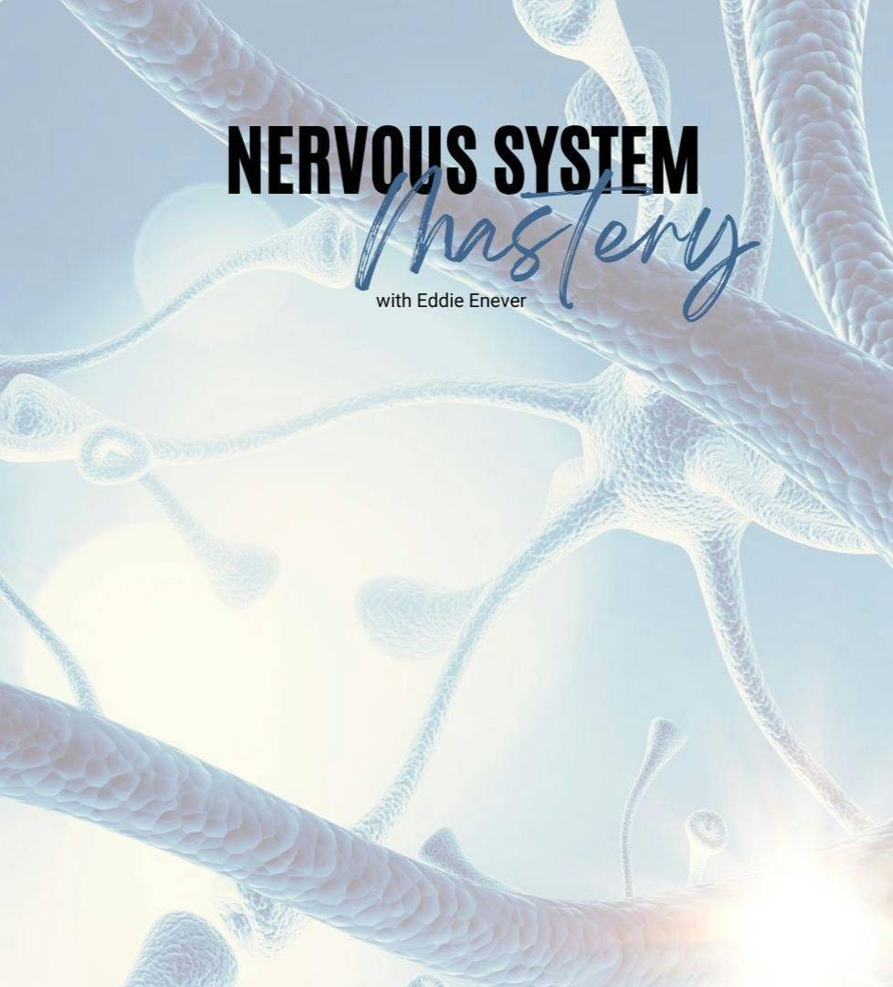 Nervous System Mastery ONLINE WORKSHOP