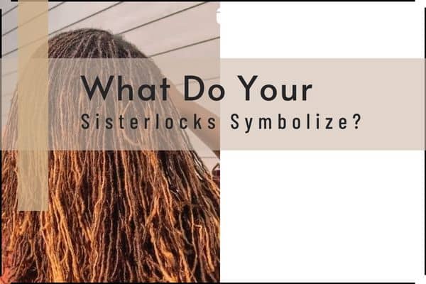 sisterlocks symbolize