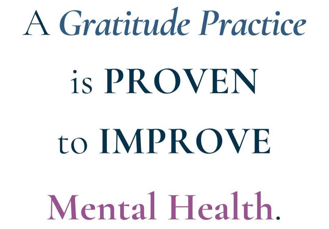 A gratitude practice is proven to improve mental health