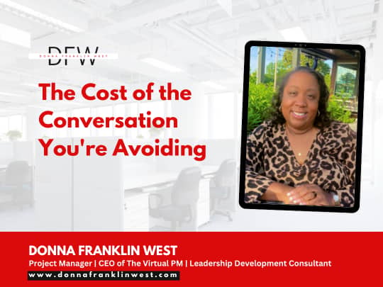 The cost of the conversation you're avoiding