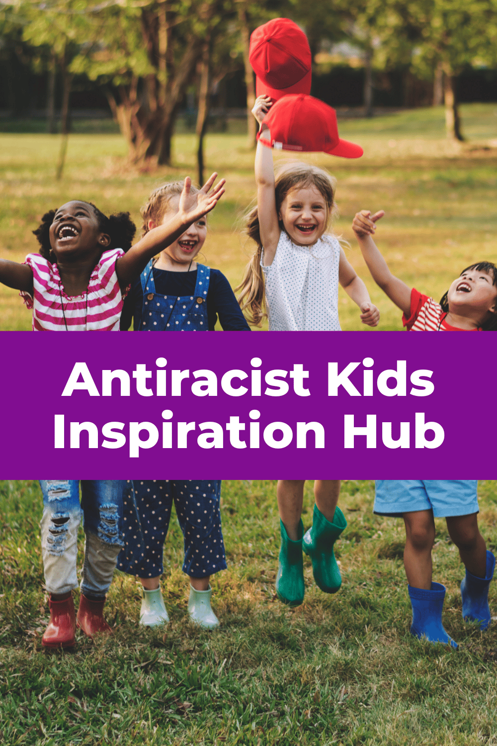 Antiracist Kids Inspiration Hub