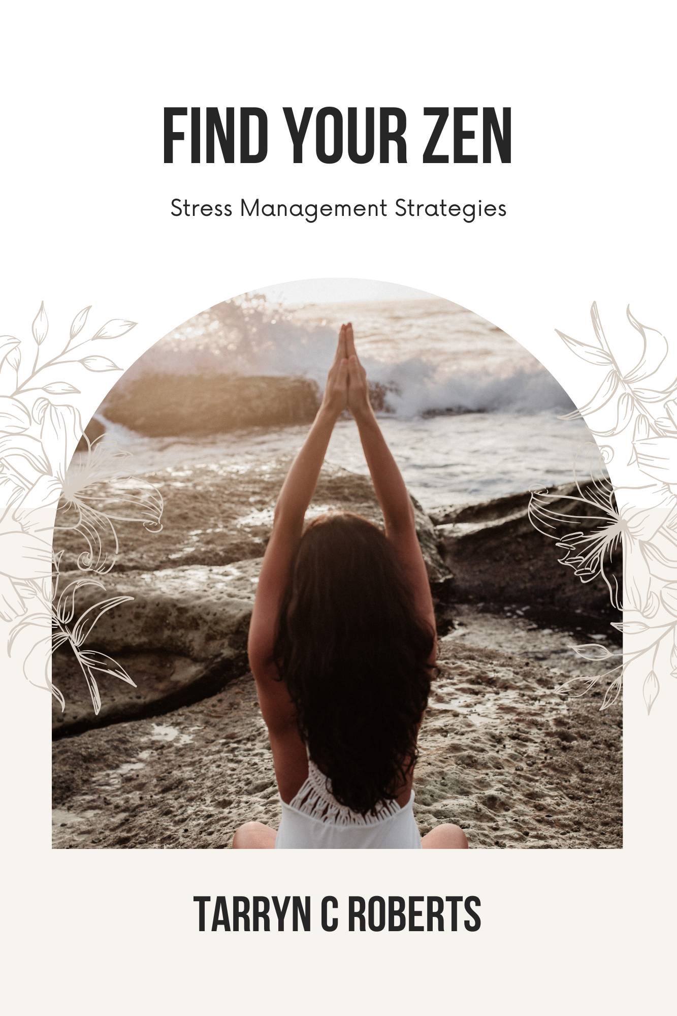 Find Your Zen: Stress Management Strategies eBook