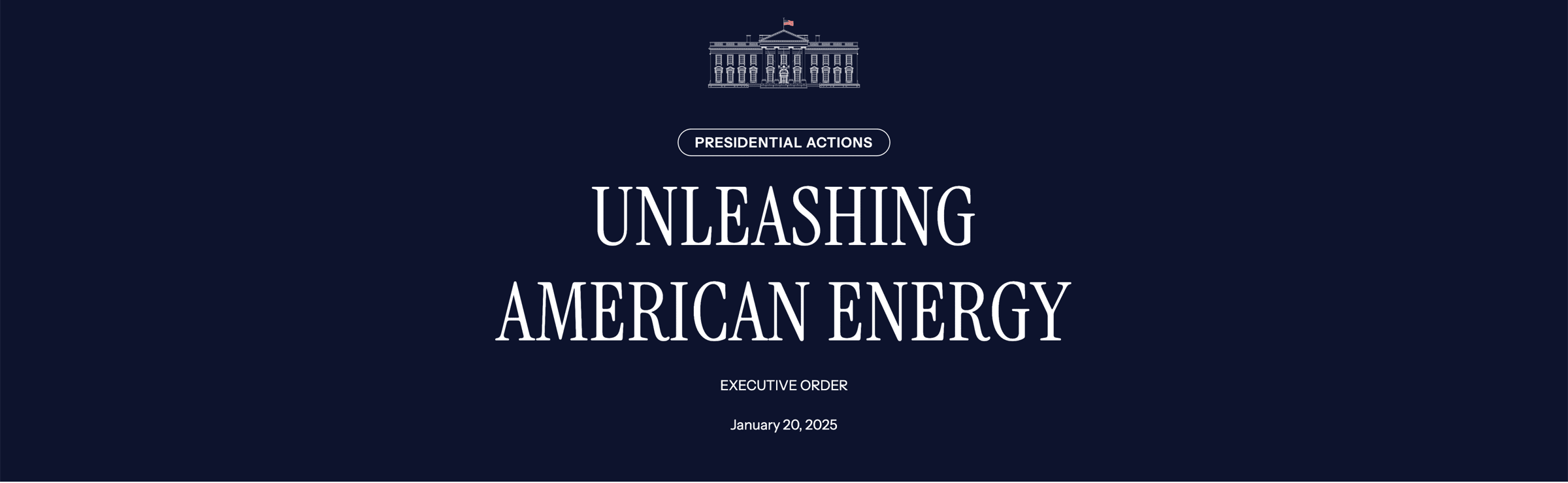 Unleashing American Energy Presidential Order