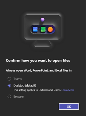 Teams popup asking to "confirm how you want to open files" with Desktop selected as default