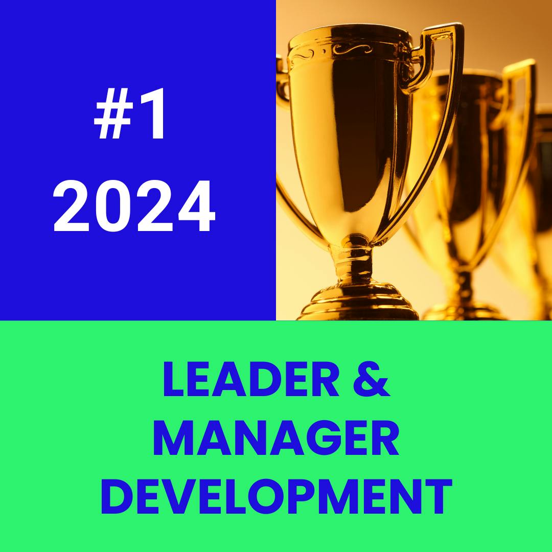 There are 3 areas to this square image. On the top left, a blue background has white text that reads, "#1 2024". In the upper right corner, there is an image of 3 gold cup trophies. The bottom half of the square has a neon green background with blue text that reads, "Leader & Manager Development". The caption reads, "According to Gartner".