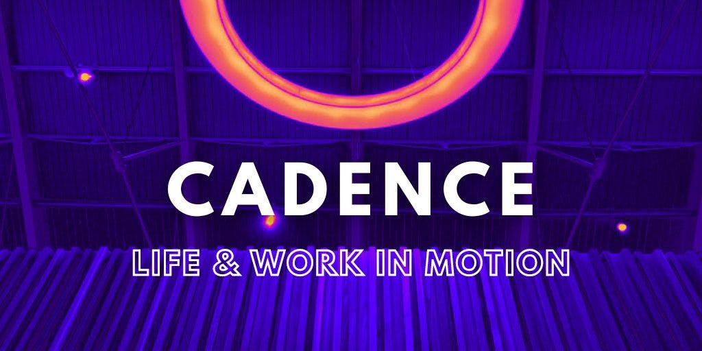 Cadence - Life & Work in Motion Banner Wording against colourful background.