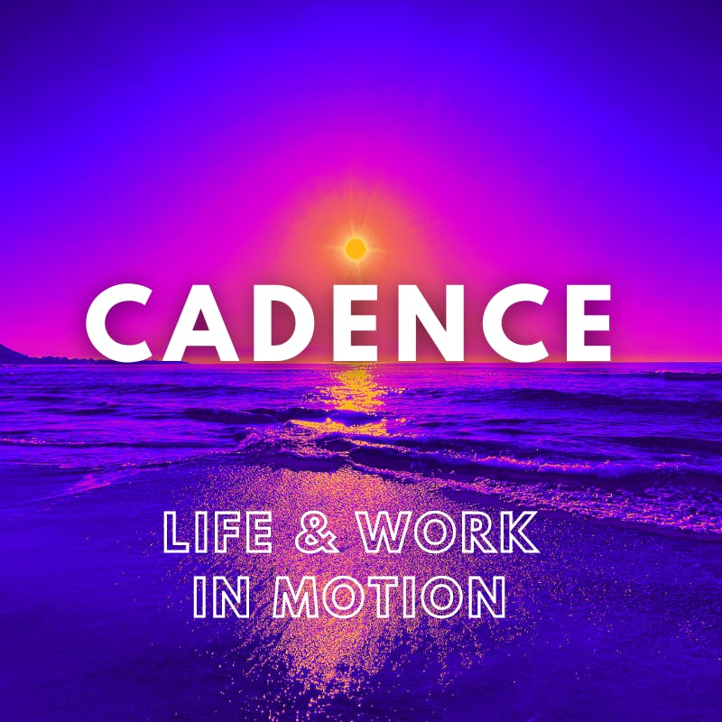 Cadence, Life & Work in Motion wording against backdrop of sunset over the sea in purples and oranges. Copyright, Mich Bondesio