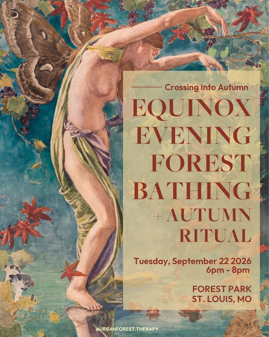 Promotional graphic for Urban Forest Therapy’s Crossing Into Autumn Equinox Evening Forest Bathing + Autumn Ritual, Tuesday, September 22, 2026, from 6–8pm in Forest Park, St. Louis, over John La Farge’s autumn artwork.