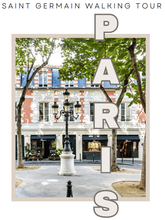 Walking Tour of Saint Germain Paris