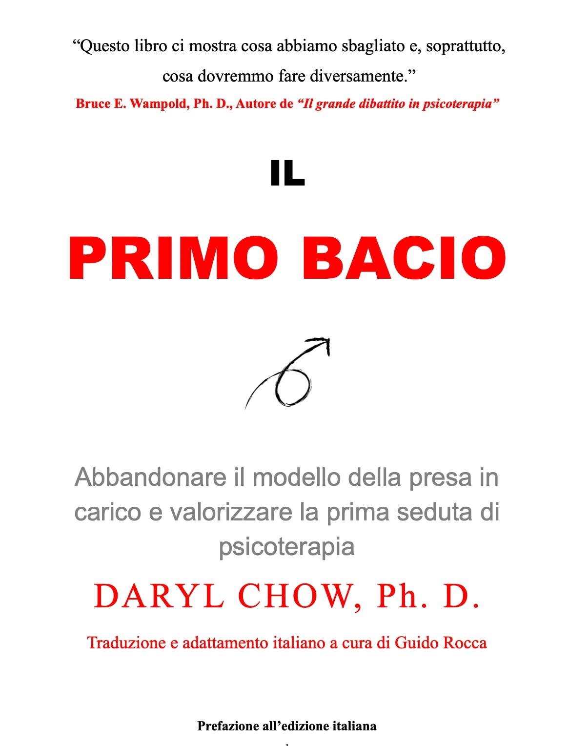 The First Kiss: Undoing the Intake Model and Igniting First Sessions in Psychotherapy Italian Version (PDF)