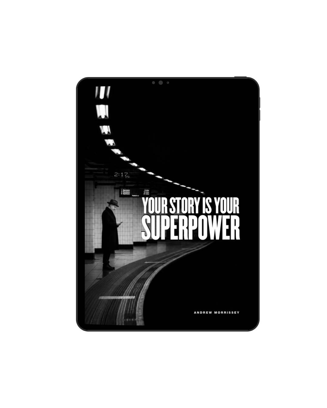 Your Story Is Your Superpower by Andrew Morrissey, displayed on a phone and tablet.