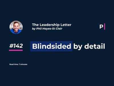 How to avoid being blindsided by detail