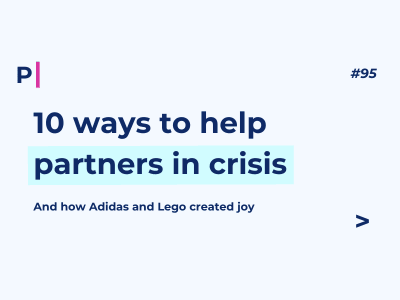 10 crisis-proof ways to help partners under pressure