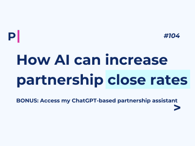 How AI can help increase partnership close rates