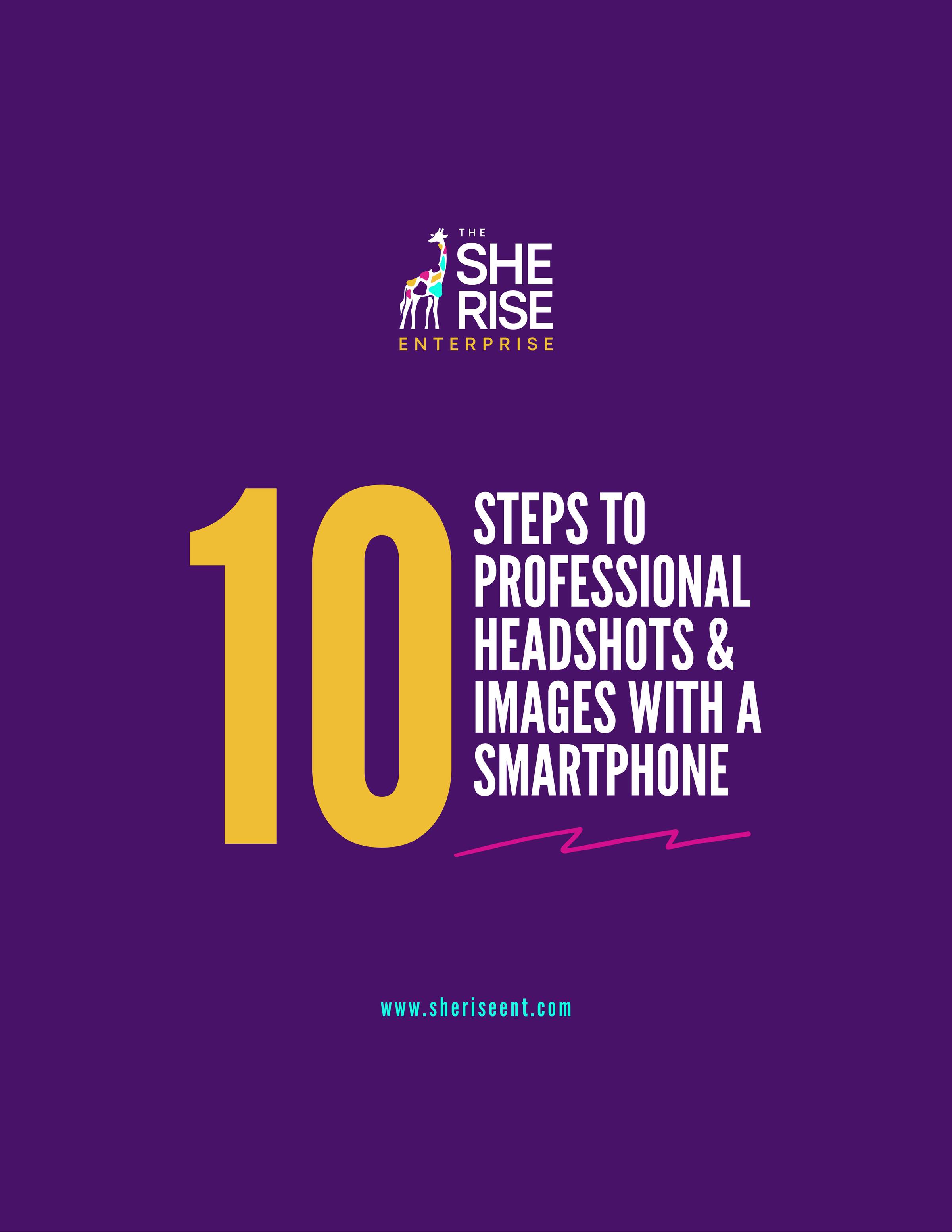 10 Steps to  Professional Headshots & Images with a Smartphone 